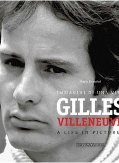 اشتري Gilles Villeneuve : Immagini di una Vita / A Life in Pictures في السعودية