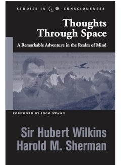 اشتري Thoughts Through Space A Remarkable Adventure In The Realm Of Mind Studies In Consciousness في الامارات