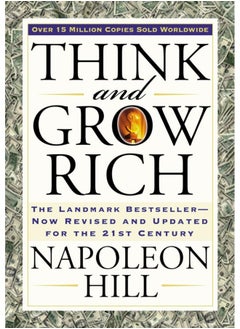 Buy Think And Grow Rich: The Landmark Bestseller Now Revised And Updated For The 21St Century in UAE