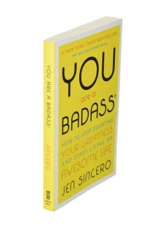 Buy You Are a Badass: How to Stop Doubting Your Greatness and Start Living an Awesome Life in Egypt