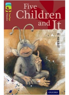 Buy Oxford Reading Tree TreeTops Classics: Level 15: Five Children And It in UAE