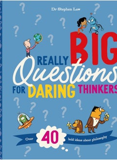 اشتري Really Big Questions For Daring Thinkers : Over 40 Bold Ideas about Philosophy في السعودية