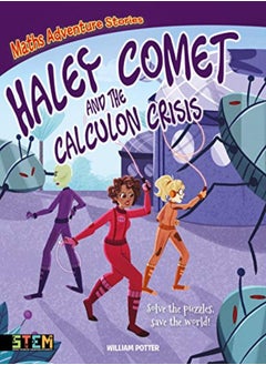 اشتري Maths Adventure Stories: Haley Comet and the Calculon Crisis في الامارات