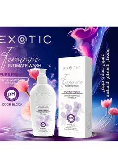 Buy Exotic Feminine Intimate Wash  Pure Fresh 200 ML in Saudi Arabia