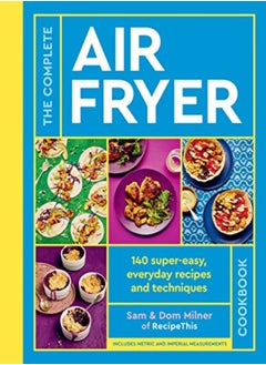 Buy The Complete Air Fryer Cookbook by Sam Milner Hardcover in UAE