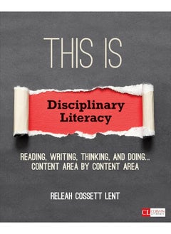 اشتري This Is Disciplinary Literacy: Reading, Writing, Thinking, and Doing . . . Content Area by Content Area في الامارات