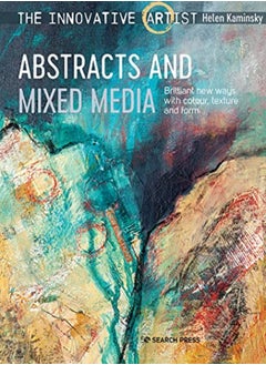 اشتري The Innovative Artist Abstracts And Mixed Media Brilliant New Ways With Colour Texture And Form by Kaminsky, Helen Paperback في الامارات