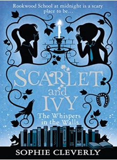 اشتري The Whispers In The Walls Scarlet And Ivy Book 2 by Sophie Cleverly Paperback في الامارات