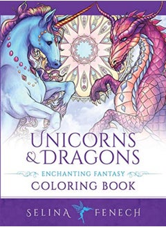 Buy Unicorns and Dragons - Enchanting Fantasy Coloring Book in UAE