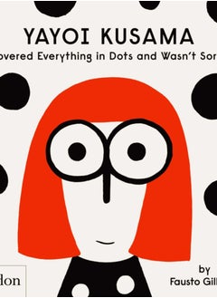 اشتري Yayoi Kusama Covered Everything in Dots and Wasn't Sorry في السعودية