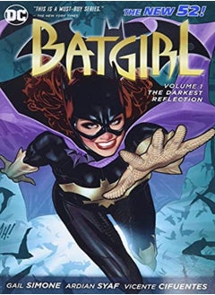 Buy Batgirl Vol 1 The Darkest Reflection The New 52 by Simone, Gail - Syaf, Ardian - Vincente, Vincente Paperback in UAE