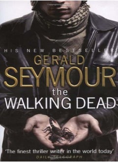 اشتري The Walking Dead by Gerald Seymour Paperback في الامارات