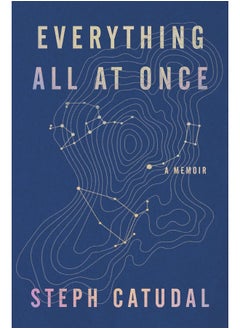 اشتري Everything All at Once: A Memoir في الامارات