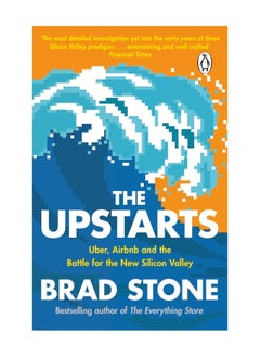 اشتري The Upstarts Uber Airbnb And The Battle For The New Silicon Valley Paperback في الامارات