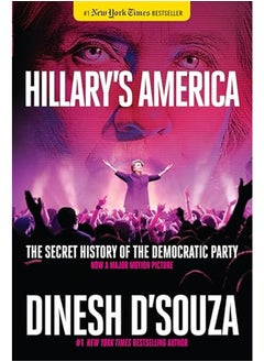 اشتري Hillarys America The Secret History Of The Democratic Party في الامارات