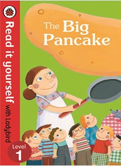 اشتري The Big Pancake: Read it Yourself with Ladybird: Level 1 في الامارات