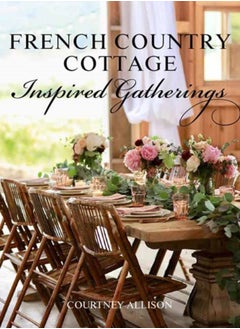 Buy French Country Cottage Inspired Gatherings in Saudi Arabia