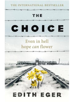 اشتري The Choice A True Story Of Hope في السعودية