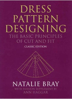 اشتري Dress Pattern Designing (Classic Edition): The Basic Principles of Cut and Fit في الامارات