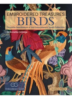 Buy Embroidered Treasures: Birds : Exquisite Needlework of the Embroiderers' Guild Collection in UAE