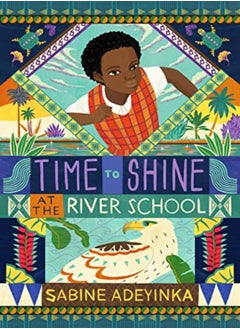 Buy Time to Shine at the River School in UAE