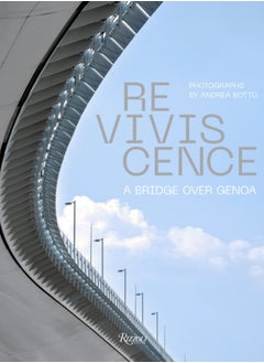 Buy Reviviscence : A Bridge over Genoa in Saudi Arabia