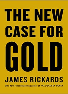 Buy The New Case For Gold by Rickards, James Paperback in UAE