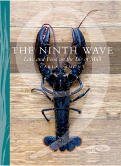 اشتري The Ninth Wave : Love and Food on the Isle of Mull في الامارات