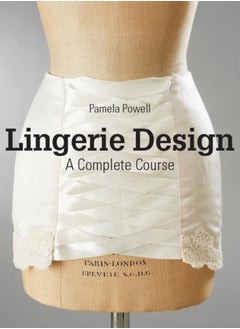 Buy Lingerie Design : A Complete Course in Saudi Arabia