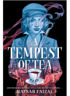 اشتري A Tempest of Tea by Hafsah Faizal في مصر