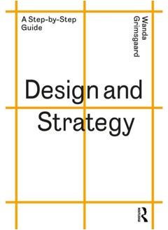 اشتري Design and Strategy : A Step-by-Step Guide في الامارات