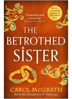 اشتري The Betrothed Sister : The Daughters of Hastings Trilogy في السعودية