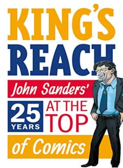 اشتري King's Reach: John Sanders' Twenty-Five Years at the Top of Comics في الامارات