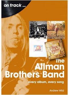 Buy The Allman Brothers Band On Track: Every Album, Every Song in UAE