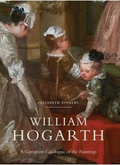 اشتري William Hogarth : A Complete Catalogue of the Paintings في السعودية