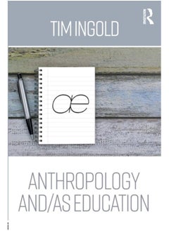 اشتري Anthropology and/as Education في الامارات