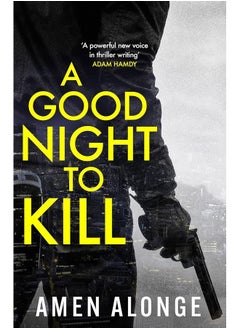 اشتري A Good Night to Kill: a Pretty Boy Novel (2) في الامارات