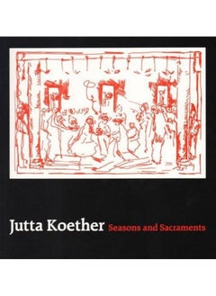 Buy Jutta Koether - Seasons and Sacraments in UAE