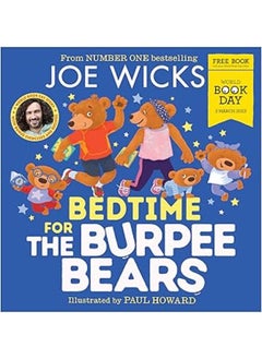 اشتري Bedtime for the Burpee Bears: A funny new illustrated children’s picture book for World Book Day 2023 – from bestselling author Joe Wicks! في مصر