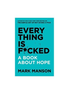 اشتري Everything Is Fcked A Book About Hope في السعودية