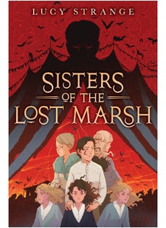 اشتري Sisters of the Lost Marsh في الامارات