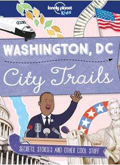 اشتري Lonely Planet Kids City Trails - Washington DC في السعودية