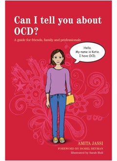 اشتري Can I tell you about OCD? : A guide for friends, family and professionals في السعودية