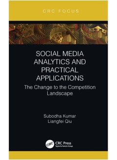 Buy Social Media Analytics and Practical Applications : The Change to the Competition Landscape in UAE