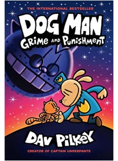 Buy Dog Man: Grime and Punishment: From the Creator of Captain Underpants (Dog Man #9), Volume 9 in UAE