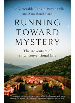 Buy Running Toward Mystery: The Adventure of an Unconventional Life in UAE