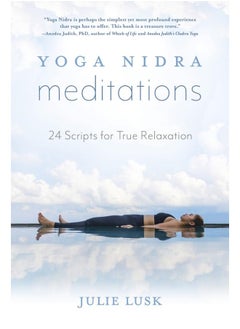 Buy Yoga Nidra Meditations: 24 Scripts for True Relaxation in UAE