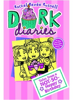 اشتري Tales from a Not-So-Happy Birthday (Bound for Schools & Libraries) (Dork Diaries #13) في الامارات