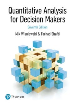 Buy Quantitative Analysis For Decision Makers by Wisniewski, Mik - Shafti, Farhad Paperback in UAE