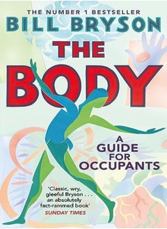 اشتري The Body A Guide For Occupants by Bryson, Bill Paperback في الامارات